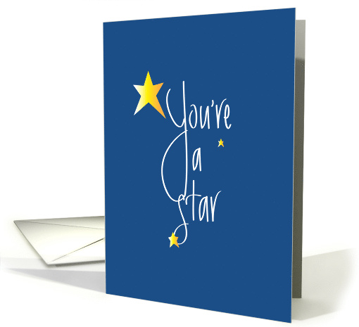 Hand Lettered You're a Star with Golden Stars on Blue card (1159282)