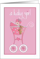 New Baby Congratulations, Baby Girl in Pink Stroller with Teddy Bear card