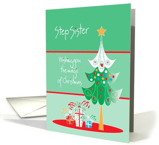 Christmas Magic for Step Sister, Gifts Below Christmas Tree card