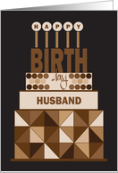 Hand Lettered Birthday for Husband, Brown Stacked Geometric Cake card