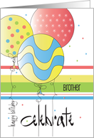 Hand Lettered Birthday for Brother, 3 Decorated Birthday Balloons card