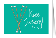 Hand Lettered Get well Soon, Knee Surgery with Crutches on Teal card