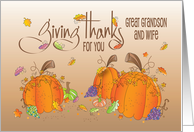 Giving Thanks Thanksgiving Great Grandson and Wife Autumn Leaves card