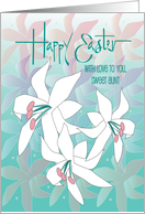 Hand Lettered Easter for Sweet Aunt Trio of White Easter Lilies card