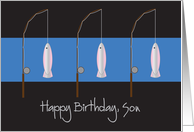 Happy Birthday for Son, Fishing Rods and Fish card