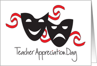 Teacher Appreciation Day for Drama Teacher, Drama Masks card