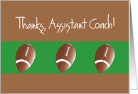 Thanks Assistant Football Coach with Trio of Footballs on Brown card