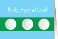 Thanks Assistant Golf Coach with Trio of Dimpled Golf Balls card