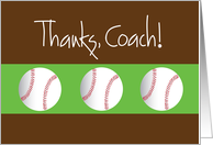 Thanks Baseball Coach with Trio of Baseballs on Green card