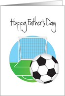 Father’s Day for Soccer Player or Fan, Soccer Field and Goal card