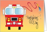 Hand Lettered Firefighters’ Day, with Fire Truck, Fire Hose & Water card