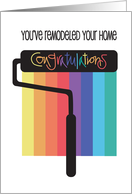 Congratulations on Remodeling your Home Rainbow Paint and Roller card