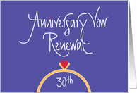 30th Anniversary Vow Renewal Congratulations with Ring and Heart card