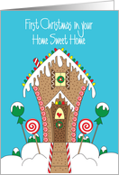 First Christmas in Home from Realtor, Gingerbread Candy House card