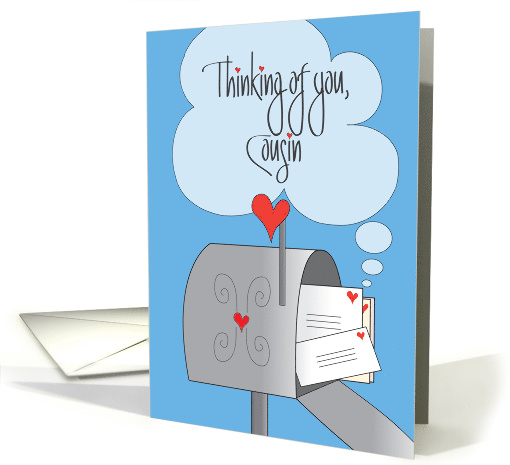 Thinking of You, for Cousin, Mailbox with Envelopes and Hearts card