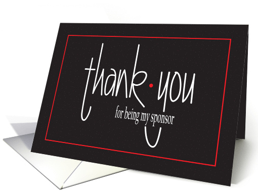 Hand Lettered Thank You for Being My Sponsor, with red accents card