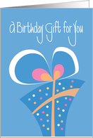 Birthday Gift for You, Card to Enclose Gift Card or Money card