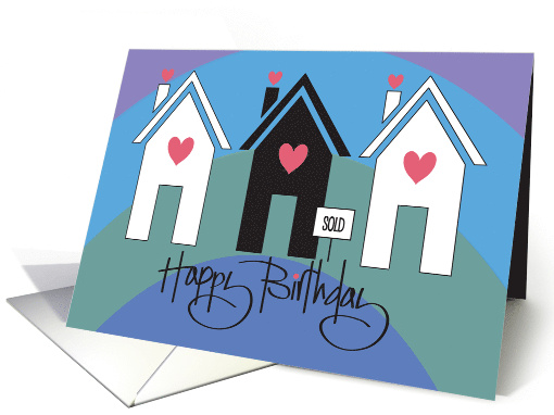 Hand Lettered Birthday from Realtor with Trio of Homes and Hearts card