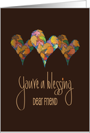 Hand Lettered Thanksgiving for Friend, You’re a Blessing with Hearts card