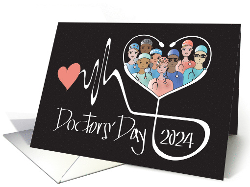 Hand Lettered Doctors' Day 2024 Heartbeat Stethoscope and Doctors card
