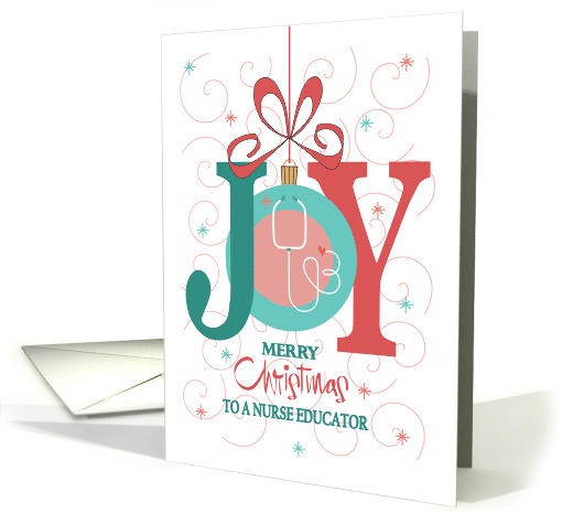 Christmas for Nurse Educator, Joy Ornament with Stethoscope card
