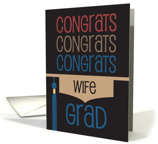 Graduation Congratulations for Wife Congrats Grad Graduation Hat card