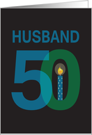 50th Birthday for Husband, Large 50 with Candle card