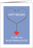 Birthday for Son, Outstanding Doctor with Stethoscope & Heart card