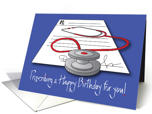 Birthday for Doctor, Prescribing a Happy Birthday with... (1359858)