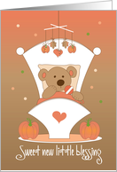 First Thanksgiving Holiday Baby, Bear with Pumpkins & Mobile card