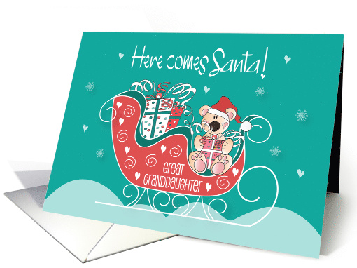 Christmas for Great Granddaughter, Here Comes Santa Bear Sleigh card