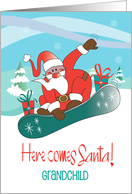 Christmas for Grandchild Snowboarding Santa with Here Comes Santa card