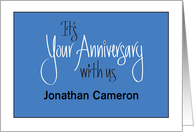 Your Anniversary with Us, Custom Name with Hand Lettering card