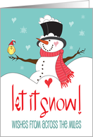 Christmas Snowman Let it Snow From Across the Miles with Hearts card