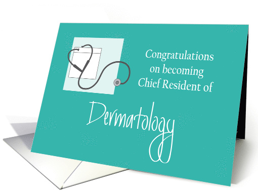 Chief Resident of Dermatology Congratulations, with Stethoscope card