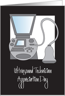 Ultrasound Technician Appreciation Day, with Ultrasound Machine card