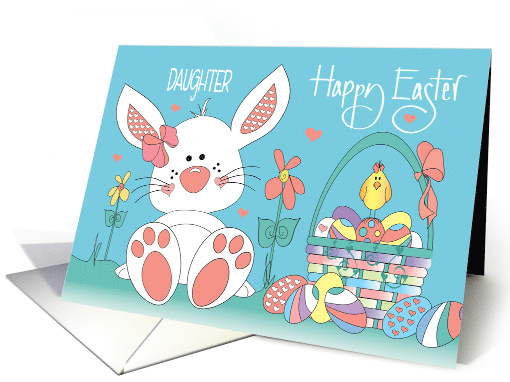 Easter for Daughter White Bunny and Decorated Easter Egg Basket card