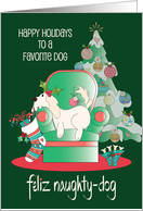 Christmas to a Feliz Naughty-Dog with Lazy Dog in Chair and Ornament card