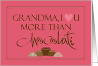 Mother’s Day for Grandma from Grandson I Love You More than Chocolate card