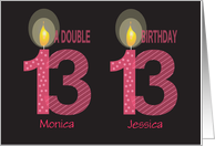 Birthday for 13 Year Old Twin Girls, Pink with Custom Names card