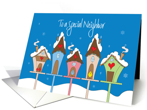 Christmas for Special Neighbor, Festive Bird Houses & Lights card
