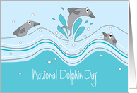 National Dolphin Day, With Leaping Dolphin and Friends card