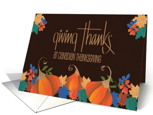 Hand Lettered Canadian Thanksgiving, Giving Thanks with... (1430918)