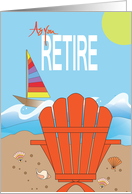Retirement Congratulations with Beach Chair and Colorful Sailboat card