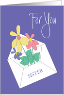 Thinking of You Sister, Envelope Filled with Floral Bouquet card
