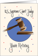 Retirement for U.S. Supreme Court Judge, Gavel & Pounding Block card