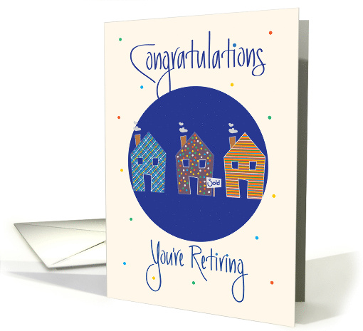 Realtor Retirement Congratulations, Trio of Homes & Sold Sign card