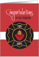 Firefighter Promotion Congratulations, With Firefighter Hat & Badge card