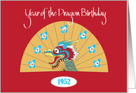 Chinese Year of the Dragon Birthday for 1952, Fan with Dragon card