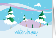 Hand Lettered Winter Dreams with Snow-Filled Trees & Rolling Hills card
